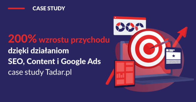 200-procent-wzrostu-przychodu-dzeiki-dzialaniom-seo-content-i-google-ads