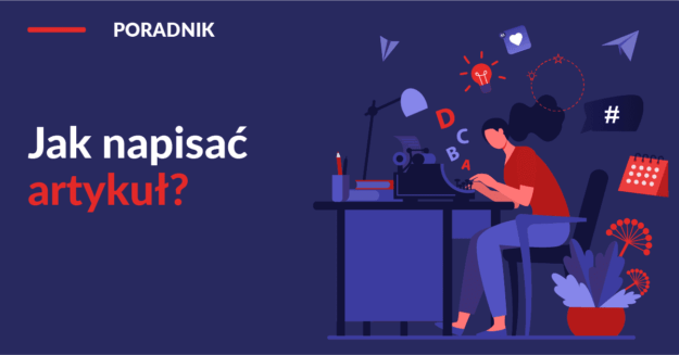 jak-napisac-artykul-17-zasad-pisania-artykulow-dla-poczatkujacych