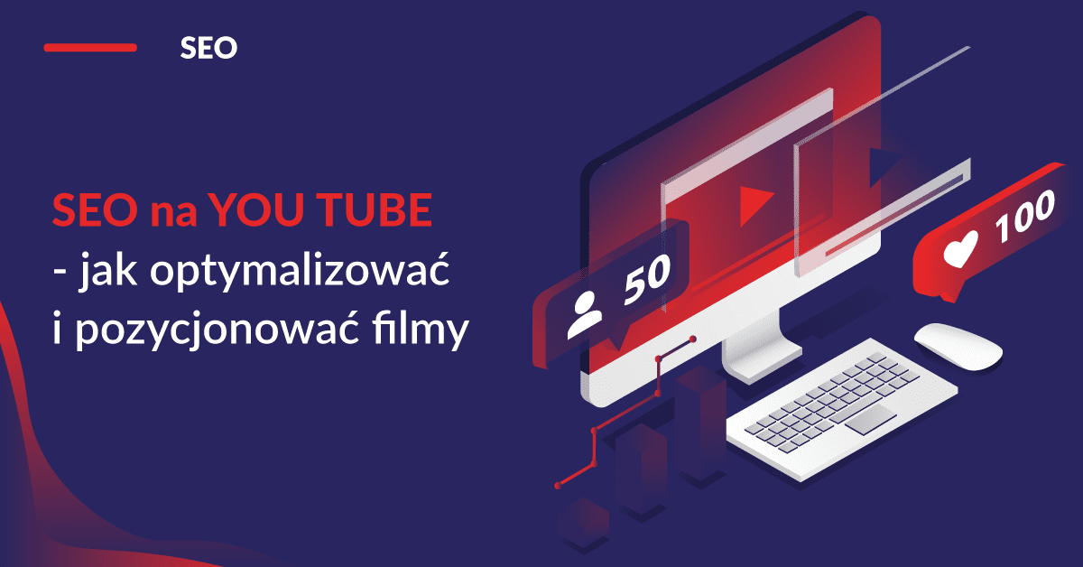 seo-na-youtube-jak-optymalizowac-i-pozycjonowac-filmy