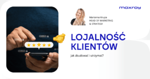 Lojalność klientów jak budować