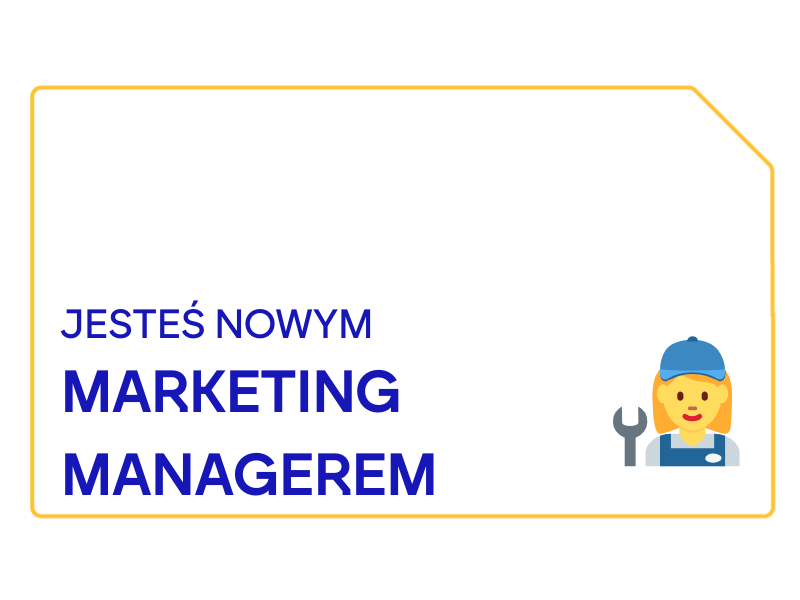 Jesteś marketing managerem