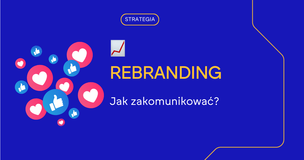 jak zakomunikować rebranding