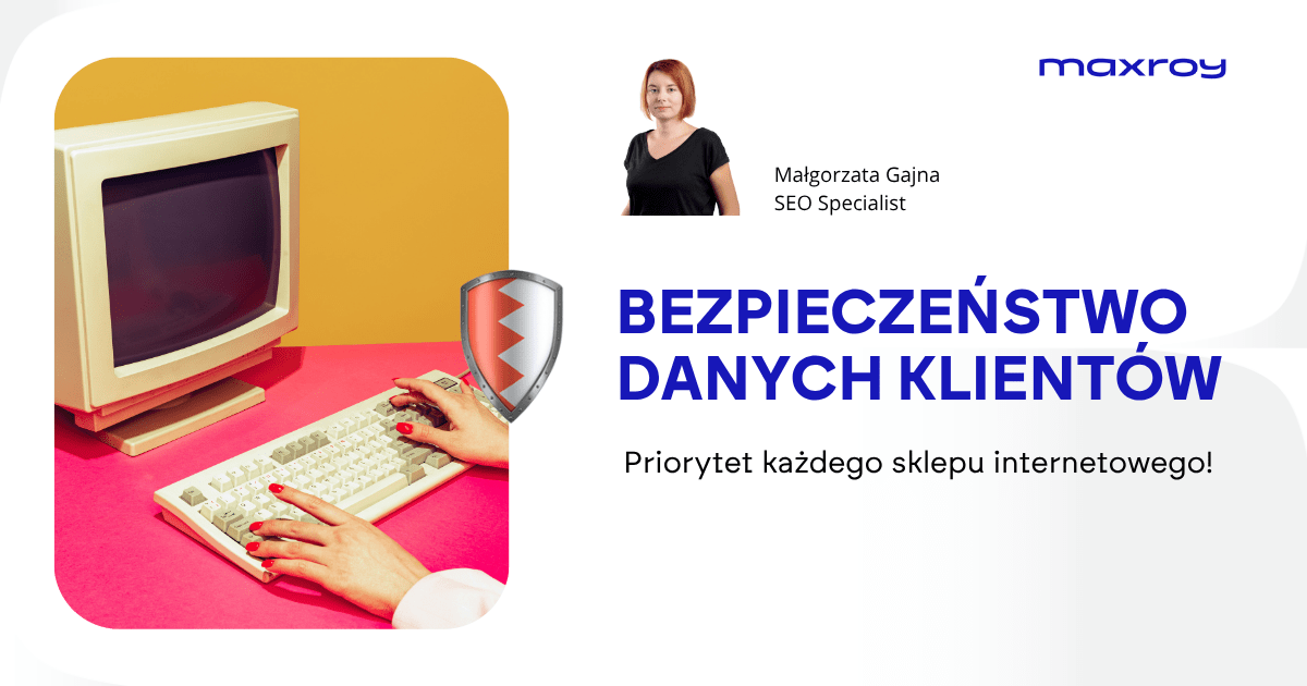 Bezpieczeństwo danych klientów