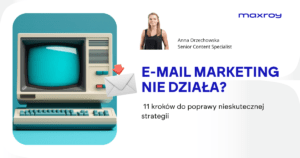 e-mail marketing nie działa