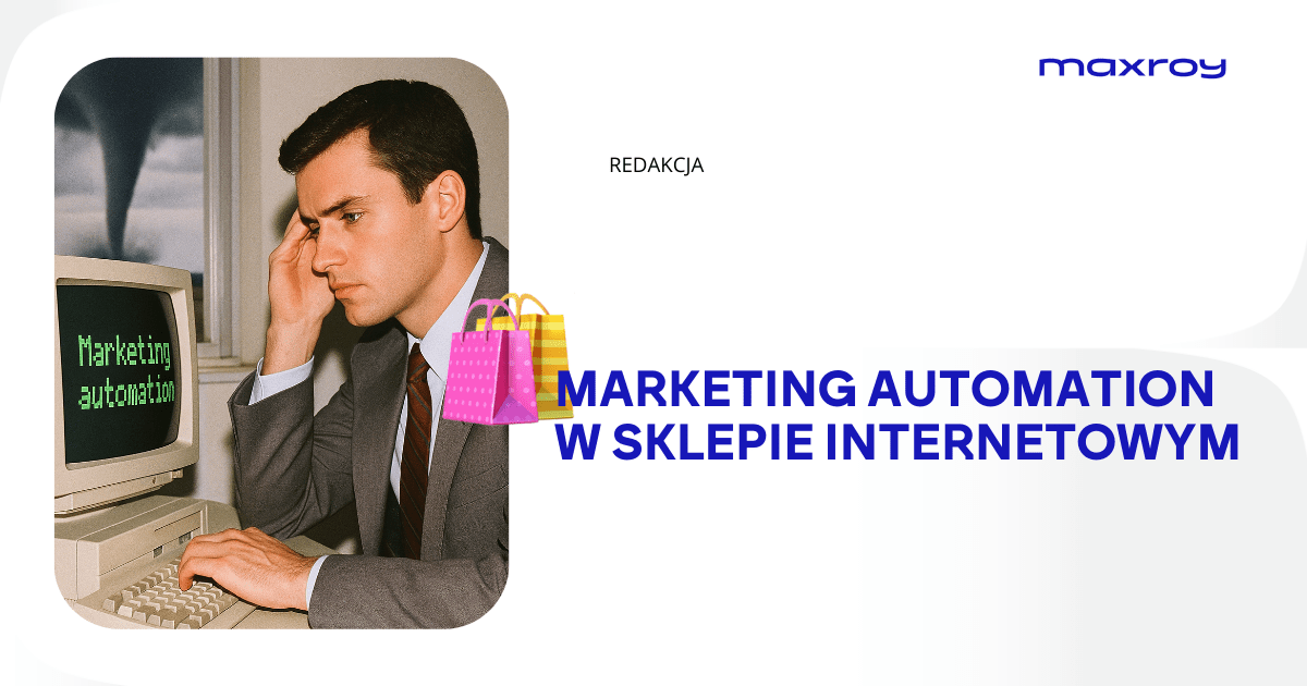 Marketing automation w sklepie internetowym